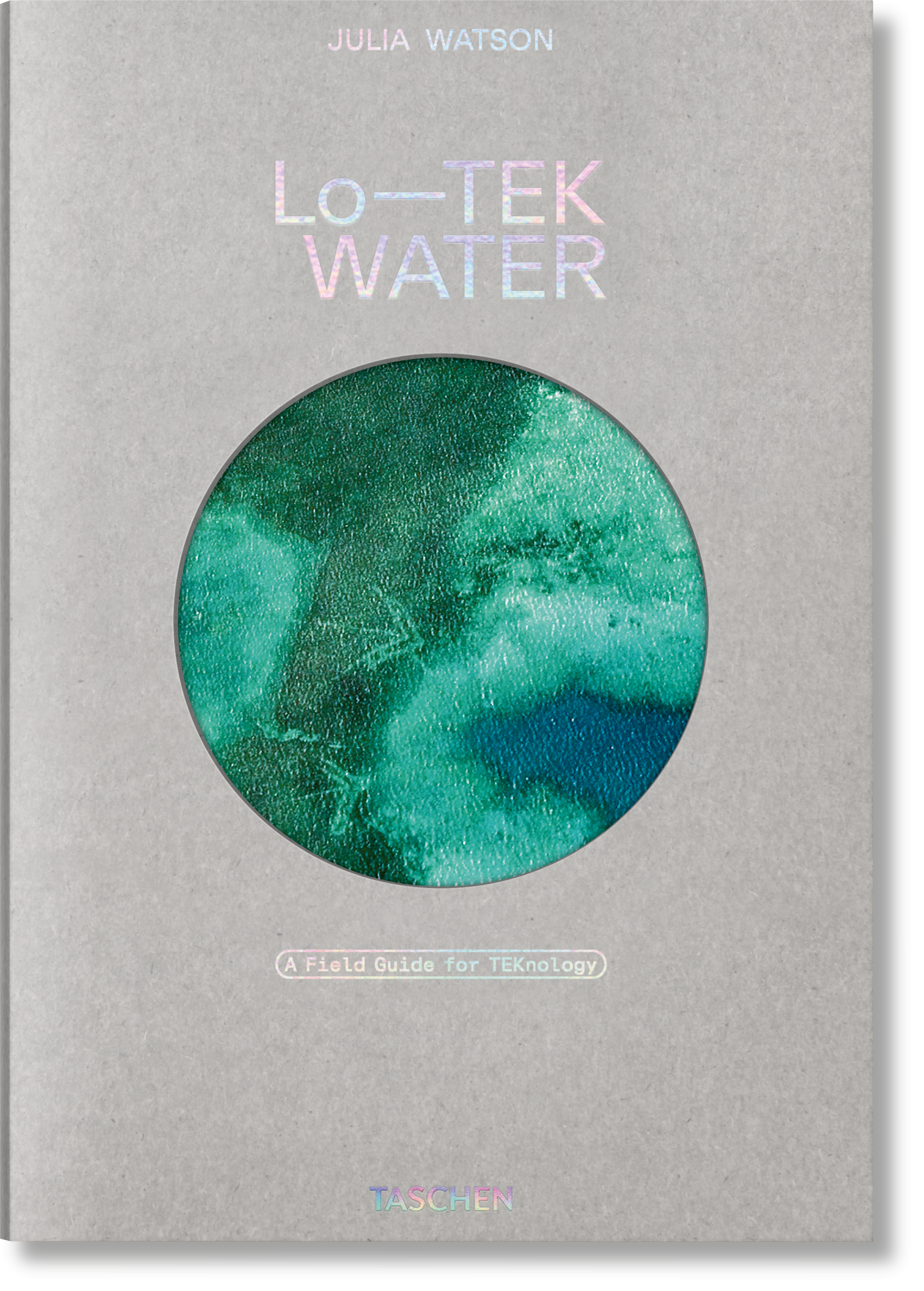 Taschen-Julia Watson. Lo—TEK. Water. A Field Guide for TEKnology (English)-Architektur & Design-Black-Deal-Outlet-by-ARCHIVIST