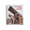 Gestalten Eu Shop-Concrete, mon amour-Book-Black-Deal-Outlet-by-ARCHIVIST