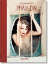 Taschen-Ellen von Unwerth. Fräulein. 40th Ed. (German, French, English)-Sexy Books-Black-Deal-Outlet-by-ARCHIVIST